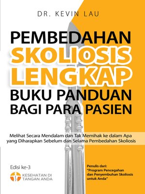 cover image of Pembedahan Skoliosis Lengkap Buku Panduan bagi Para Pasien
